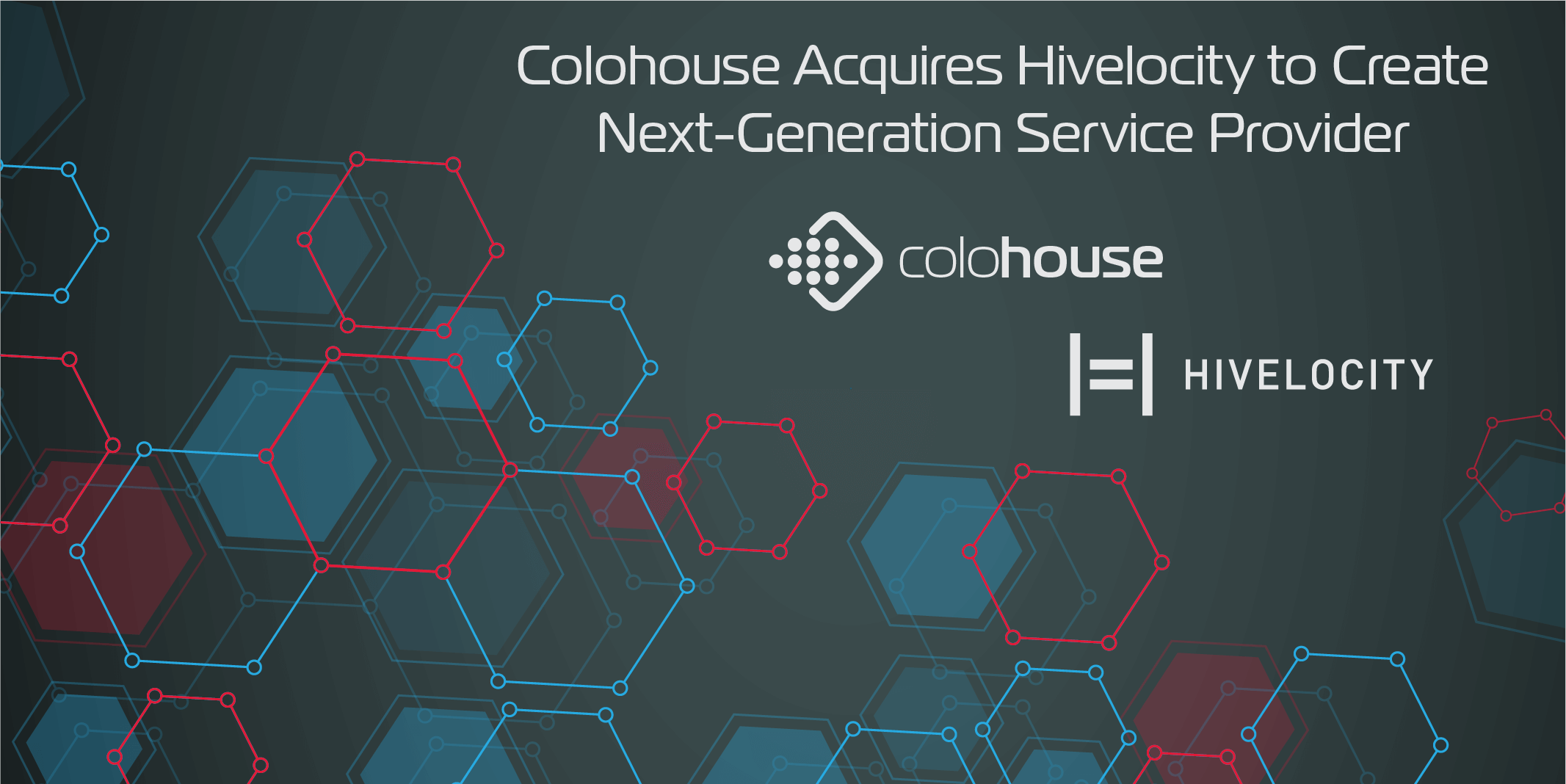 Colohouse Acquires Hivelocity
